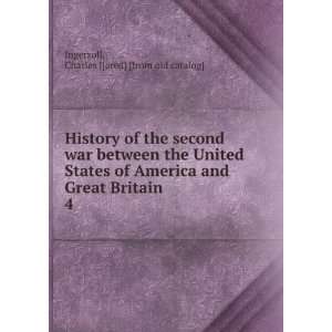 History of the second war between the United States of America and 