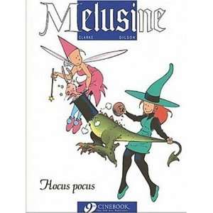  Hocus Pocus Melusine 1 (Melusine (Cinebook)) (v. 1 