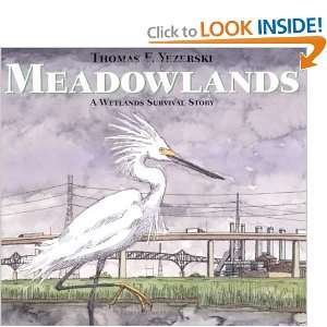  Meadowlands A Wetlands Survival Story [Hardcover] Thomas 
