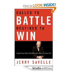 Called to Battle Destined to Win: Experience Gods Breakthrough Power 