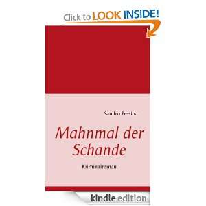 Mahnmal der Schande Kriminalroman (German Edition) Sandro Pessina 