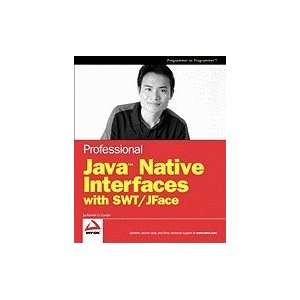  Professional Java Native Interfaces with SWT/JFace [PB 