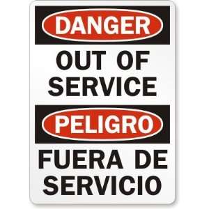  Danger: Out Of Service (Bilingual) Laminated Vinyl Sign 