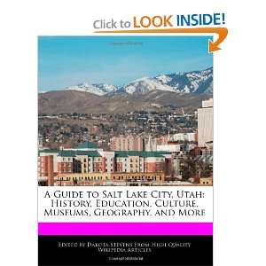  A Guide to Salt Lake City, Utah History, Education 