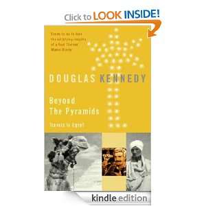 Beyond The Pyramids Douglas Kennedy  Kindle Store