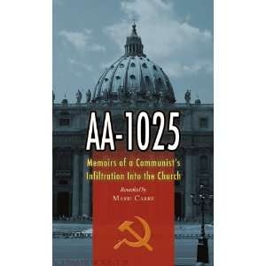   AA 1025 The Memoirs of an Anti Apostle Marie Caree 