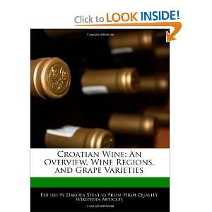  Croatian Wine: An Overview, Wine Regions, and Grape Varieties 