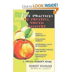  Five Practices of Fruitful Youth Ministry A Youth Leader 