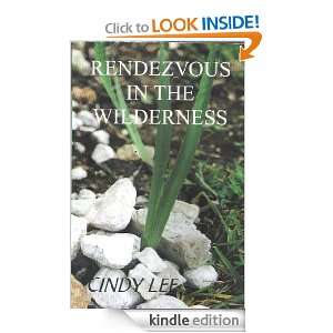 Rendezvous In The Wilderness Cindy Lee  Kindle Store