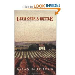   Through the Spanish Wine Revolution [Paperback] Brian Murdock Books