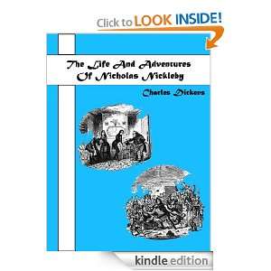 The Life And Adventures Of Nicholas Nickleby by Charles Dickens 