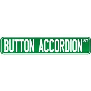  New  Button Accordion St .  Street Sign Instruments 