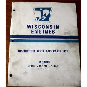  Wisconsin Engines Instruction Book and Parts List Models S 