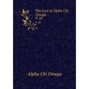  The Lyre of Alpha Chi Omega. 9 10 Alpha Chi Omega Books