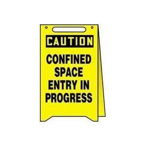   Standing Fold Ups Sign, Yellow CAUTION CONFINED SPACE ENTRY IN PROCESS