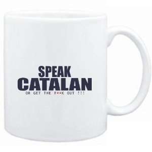  Mug White  SPEAK Catalan, OR GET THE FxxK OUT 