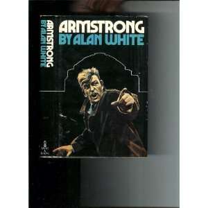  Armstrong (9780214668821): Alan White: Books