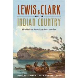  Lewis and Clark and the Indian Country The Native 
