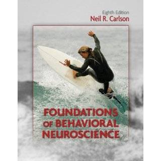 Foundations of Behavioral Neuroscience (8th Edition) by Neil R 