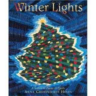 Winter Lights A Season in Poems & Quilts