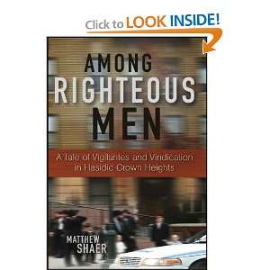  Among Righteous Men: A Tale of Vigilantes and Vindication 