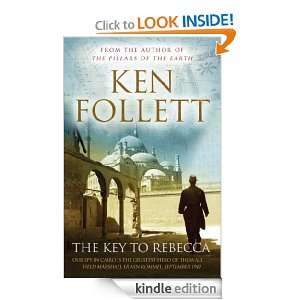 The Key to Rebecca: Ken Follett:  Kindle Store