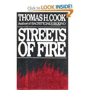  Streets of Fire (9780399134906) Thomas H. Cook Books