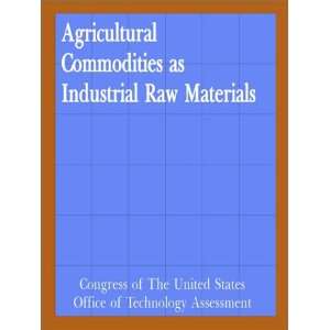  Agricultural Commodities as Industrial Raw Materials 