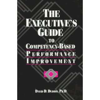  The Executives Guide to Competency Based Performance 