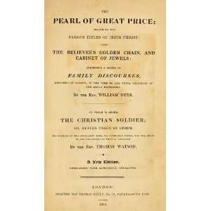  The Pearl Of Great Price, Including The Famous Titles Of 