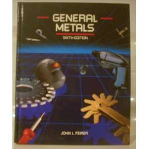 General Metals (McGraw Hill Series in Management) John Louis Feirer 