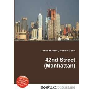  42nd Street (Manhattan) Ronald Cohn Jesse Russell Books