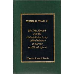 World War II: My trip abroad with the United States Army 