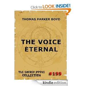 The Voice Eternal (The Sacred Books) Thomas Parker Boyd  