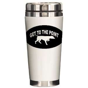 GET TO THE POINT Sports Ceramic Travel Mug by   