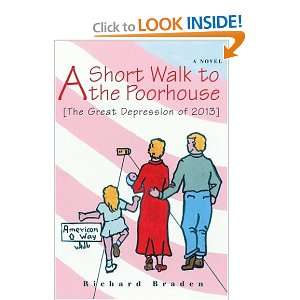 A Short Walk to the Poorhouse [The Great Depression of 