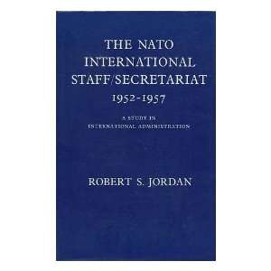  The NATO International Staff/secretariart 1952 1957   a 