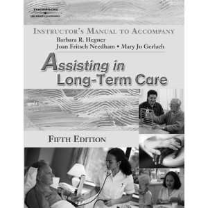  Iml Assistng Long Term Care 5e (9781401899585) Hegner 