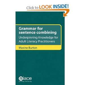  Grammar for Sentence Combining Underpinning Knowledge for 