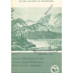 Mineral Resources of the Caney Creek Wilderness, Polk County, Arkansas 