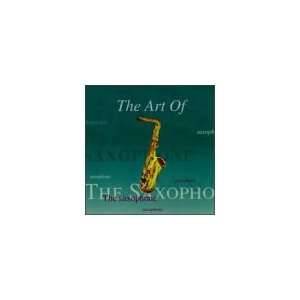  Art of the Saxophone Various Artists Music
