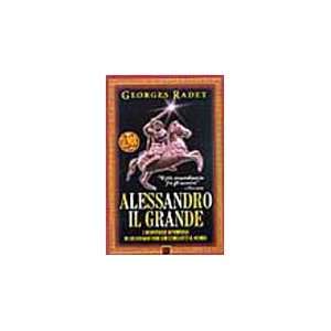  Alessandro il Grande (9788817119245) Georges Radet Books