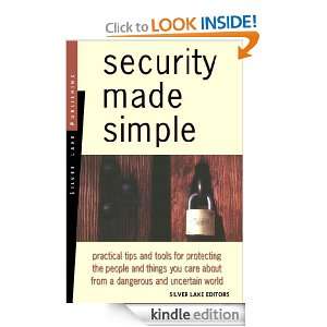 Security Made Simple: The Silver Lake Editors:  Kindle 