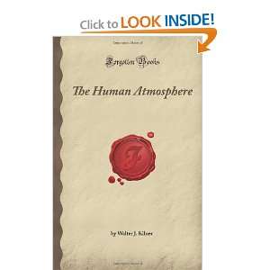 The Human Atmosphere (Forgotten Books) (9781605060040 
