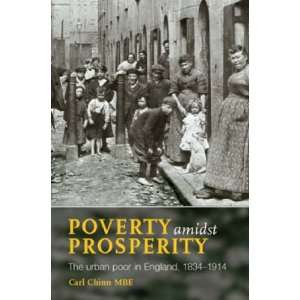   Urban Poor in England, 1834 1914 (9781859361269) Carl Chinn Books