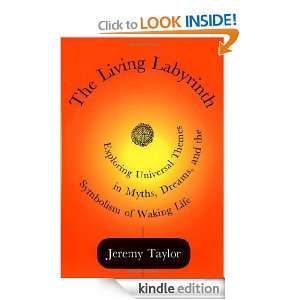 The Living Labyrinth: Jeremy Taylor:  Kindle Store