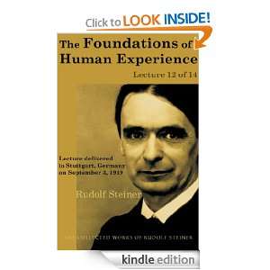 The Foundations of Human Experience Lecture 12 of 14 Rudolf Steiner 