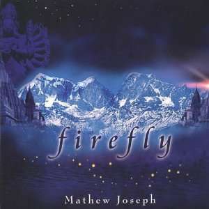  Firefly Mathew Joseph Music