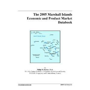   The 2005 Marshall Islands Economic and Product Market Databook Books