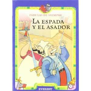  La Espada y El Asador (Spanish Edition) (9788424185329 